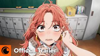 The Guy She Was Interested In Wasn't a Guy At All | Official Trailer | Crunchyroll