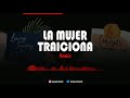 LA MUJER TRAICIONA REMIX | LENNY TAVAREZ | BEELE | Gonza Ventrici LA MUJER TRAICIONA REMIX | LENNY TAVAREZ | BEELE | Gonza Ventrici