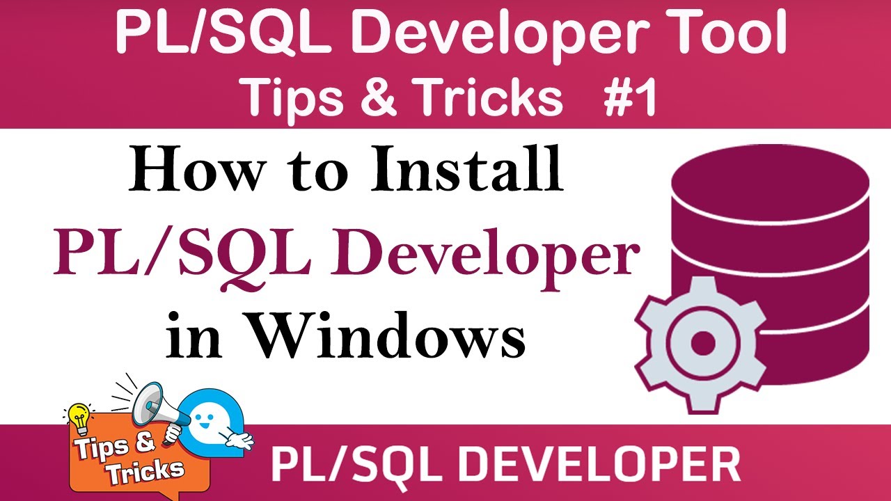 How to Install PL/SQL Developer on Windows 10/11 | Oracle Tutorial for Beginners