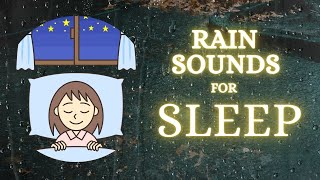 Fall Asleep Easily with Heavy Rain Sounds -  99.17% Instantly Fall Asleep