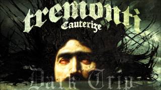 Tremonti - Dark Trip - ¨Cauterize¨ 2015