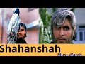 Shahanshah Rishte Me To Hum Tumhare BAAP Lagate Hain Name Hai Shahnshah