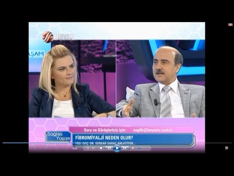 Fibromiyalji Neden Olur? (Bölüm 2) Y Doç Dr Serdar SARAÇ