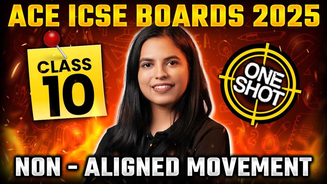 Master Non - Aligned Movement in 1 Shot | ICSE Class 10 History | Preksha Jain
