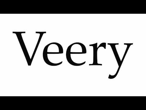 How to Pronounce Veery