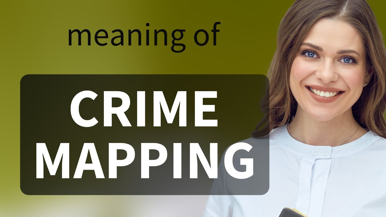 Understanding Crime Mapping: A Guide for English Language Learners