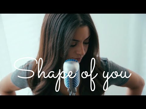 Shape of You- Ed Sheeran- Cover