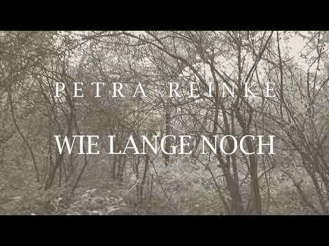 Petra Reinke - Wie lange noch (Audio Video) on Spotify & Apple