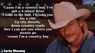 Alan Jackson - Country Boy | Lyrics Meaning