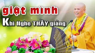 Nghe GIẬT MÌNH thầy GIÁC NHÀN giảng 