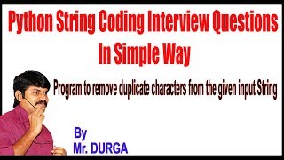 Python || Q14. Program to remove duplicate characters from the given input String