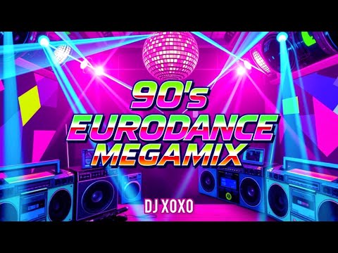 Best of 90s Eurodance Megamix 2025 | DJ XOXO