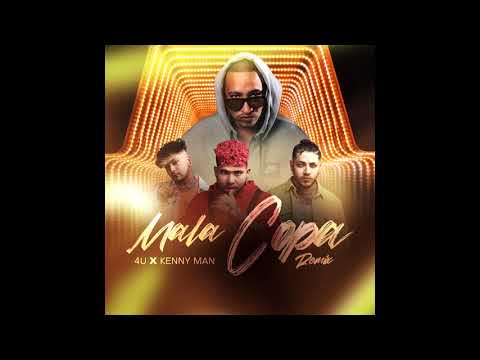 4U - Kenny Man - Mala Copa Remix (Audio)