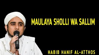 Download lagu Sholawat Maulaya Sholli Wa Sallim ~ Habib Hanif Al-Atthos mp3 Download lagu Sholawat Maulaya Sholli Wa Sallim ~ Habib Hanif Al-Atthos mp3