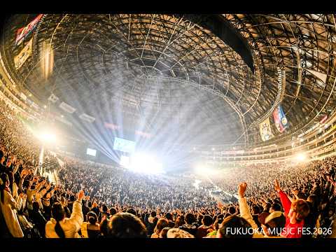 FUKUOKA MUSIC FES. 2026
