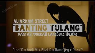Download lagu Aliarkam Street - Banting Tulang (Banyak Tingkah Langsung Hilang) Lagu Acara Merauke 2017 mp3