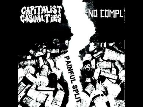 Capitalist Casualties - Split 7" w/ No Comply [2013]