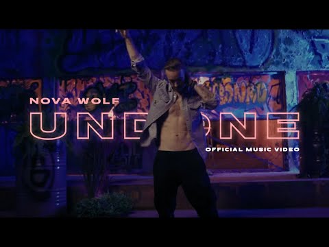 Nova Wolf - Undone (Official Music Video)