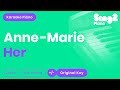 Her Karaoke | Anne-Marie (Karaoke Piano)