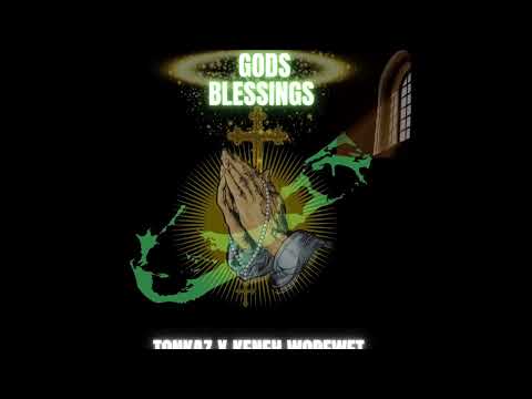 Tonkaz - Gods Blessings ft Keneh Wopewet [offical song]