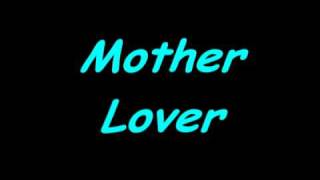 Mother Lover