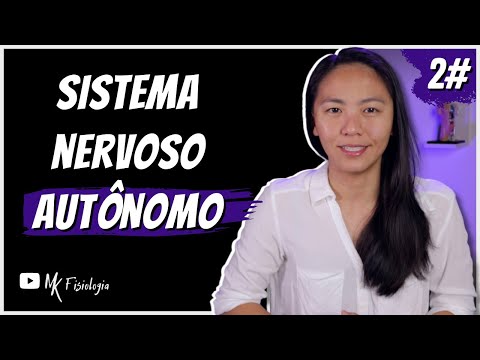 [#2] SISTEMA NERVOSO AUTÔNOMO PARASSIMPÁTICO E SIMPÁTICO: Diferenças funcionais | MK Fisiologia