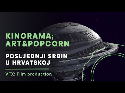POSLJEDNJI SRBIN U HRVATSKOJ | KINORAMA; ART&POPCORN | VFX; Film production