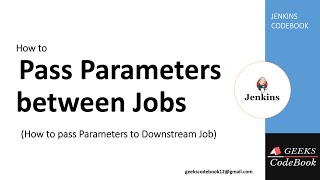 Jenkins #10 | Pass Build Parameters between Jobs | Create Build Parameters