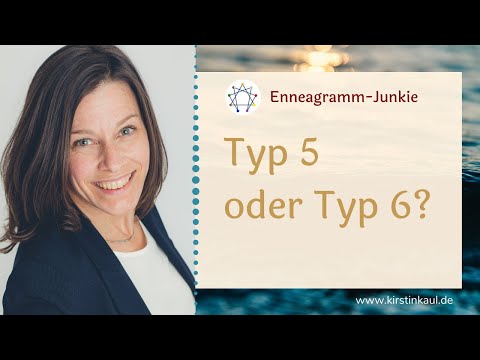 Typ 5 oder Typ 6? - Enneagramm Vergleich
