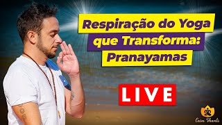 A Respiração do Yoga que Transforma: O que NÃO te contaram sobre PRANAYAMAS.