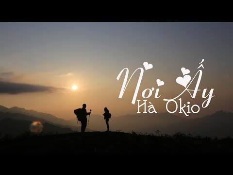 Nơi Ấy | Hà Okio