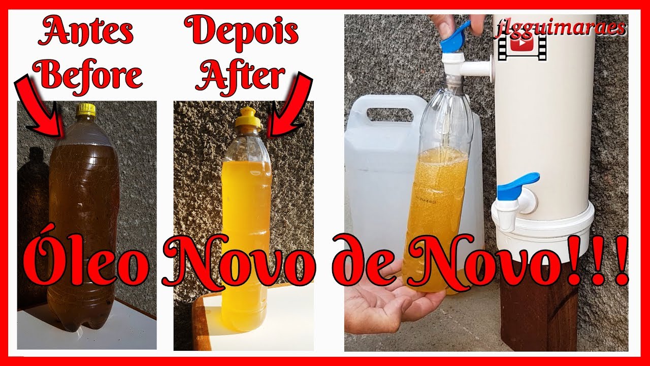 Óleo de Fritura Sempre Novo. Como limpar óleo usado.