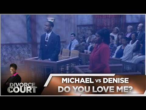 Divorce Court OG - Michael vs. Denise - Do You Love Me? - Season 1, Episode 189