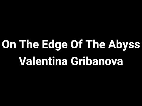 On The Edge Of The Abyss - Valentina Gribanova (4 Hunters Grand Finale Music)