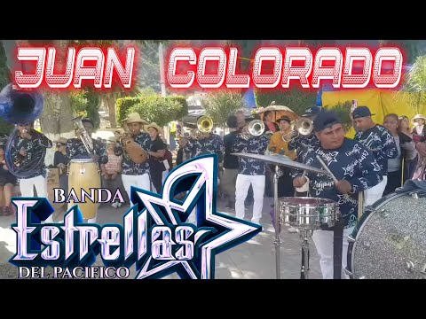 Juan Colorado | Banda Estrellas del Pacífico | Chilapa Oaxaca
