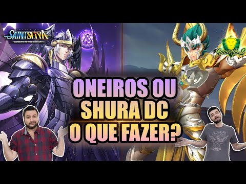 A PERGUNTA que NÃO quer CALAR: ONEIROS ou SHURA DC? Em QUAL devo FOCAR? Saint Seiya Awakening