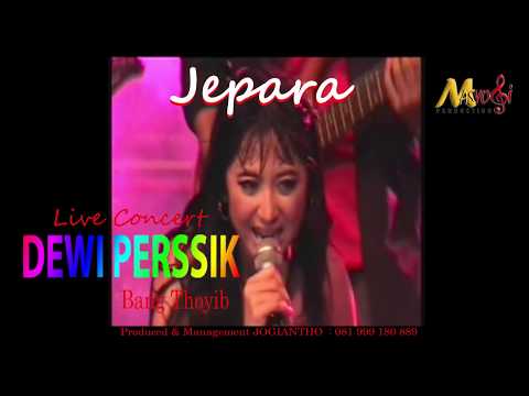 DEWI PERSSIK "GOYANGAN PALING MEMBARA DI JEPARA"