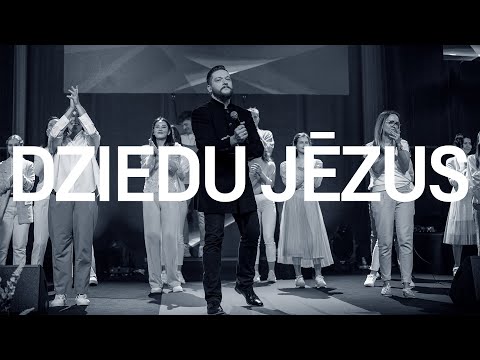 Dziedu Jēzus | Prieka Vēsts slavēšana