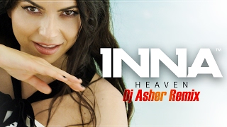 INNA - Heaven | Asher Remix