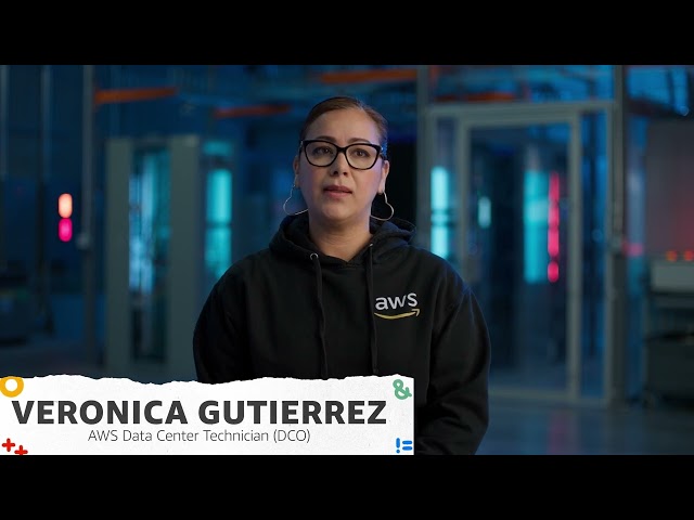 Meet Veronica, AWS Data Center Operations Technician (DCO)