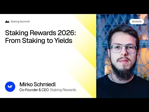 Staking Rewards 2026: From Staking to Yields — Mirko Schmiedl