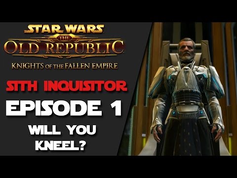 SWTOR: Knights of the Fallen Empire (Sith Inquisitor) - Episode 1 - Will You Kneel?