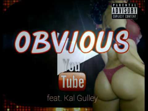 YouTube by OBVIOUS featuring KAL GULLY