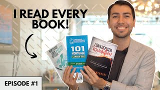 How To Be A GREAT Loan Officer! - I Read Every Book Part 1