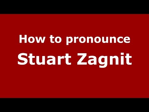 How to pronounce Stuart Zagnit (American English/US) - PronounceNames.com