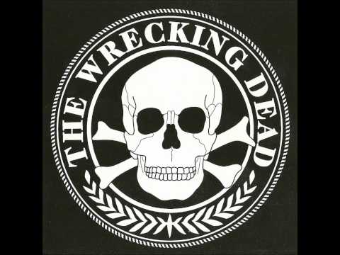 The Wrecking Dead - Go Psycho