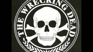 The Wrecking Dead - Go Psycho