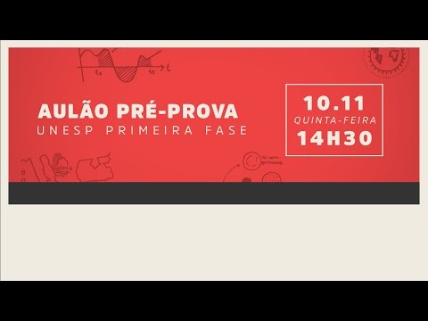 [AULÃO PRÉ-PROVA] Me Salva! 10/11 - 14h30 - UNESP 1ª Fase
