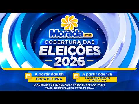 🔴 AO VIVO | ELEIÇÕES 2026: APURAÇÃO E RESULTADOS EM TEMPO REAL | MORADA FM 97,7