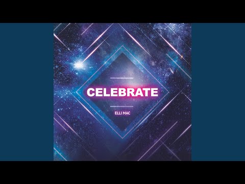 Celebrate (Tall Paul Remix)